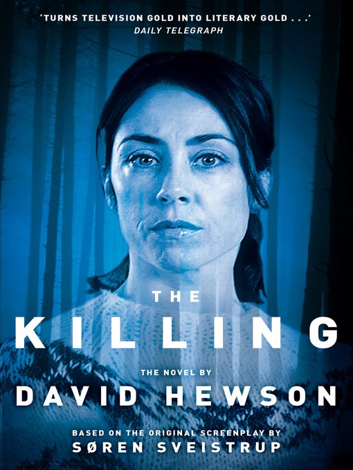 Title details for The Killing by David Hewson - Available